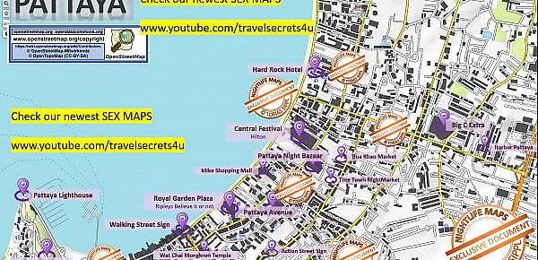  Street Prostitution Map of Pattaya in Thailand ... Strassenstrich, Sex Massage, Streetworkers, Freelancers, Bars, Blowjob